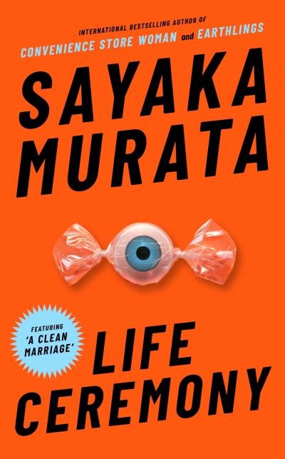 Cover for Sayaka Murata · Life Ceremony (Pocketbok) (2022)