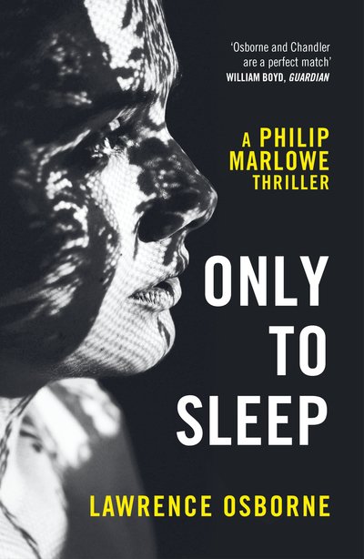 Cover for Lawrence Osborne · Only to Sleep - Philip Marlowe (Taschenbuch) (2019)