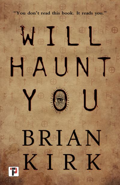 Cover for Brian Kirk · Will Haunt You (Taschenbuch) [New edition] (2019)