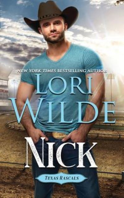 Nick - Lori Wilde - Books - Independently Published - 9781793801371 - January 9, 2019