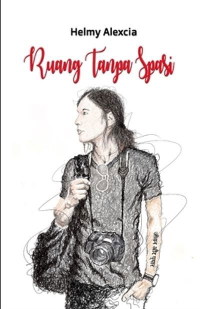 Cover for Helmy Alexcia · Ruang Tanpa Spasi (Paperback Bog) (2022)