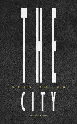 Cover for Stav Poleg · The City (Paperback Book) (2022)