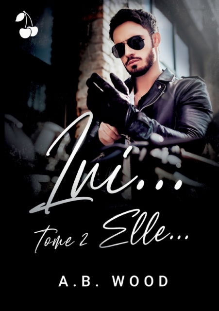 Cover for A B Wood · Lui... Tome 2 : Elle... (Paperback Book) (2022)