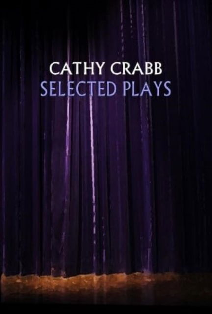 Cover for Cathy Crabb · Selected Plays (Taschenbuch) (2024)