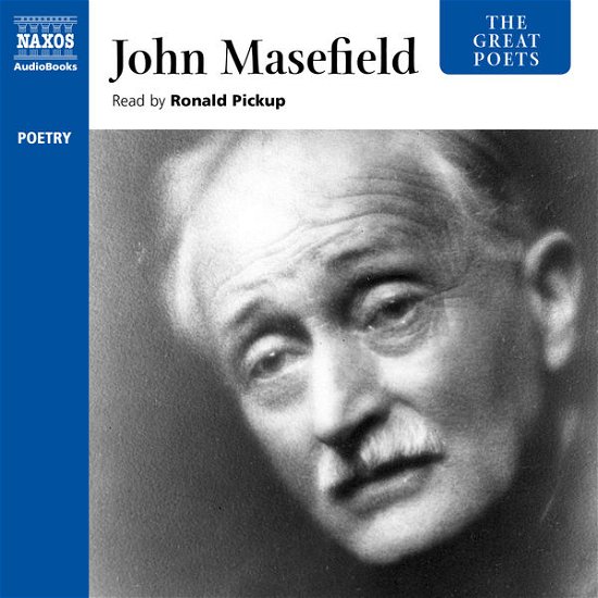 * MASEFIELD: The Great Poets - Ronald Pickup - Musik - Naxos Audiobooks - 9781843797371 - 29. Juli 2013