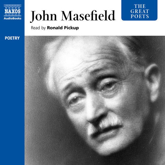 * MASEFIELD: The Great Poets - Ronald Pickup - Musik - Naxos Audiobooks - 9781843797371 - 29. juli 2013