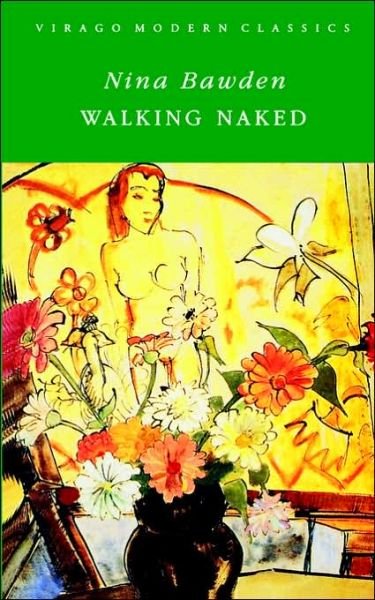 Cover for Nina Bawden · Walking Naked - Virago Modern Classics (Paperback Book) (2006)