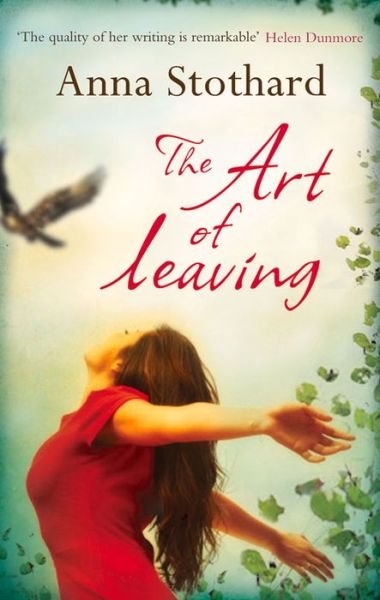Cover for Anna Stothard · The Art of Leaving (Paperback Book) (2013)