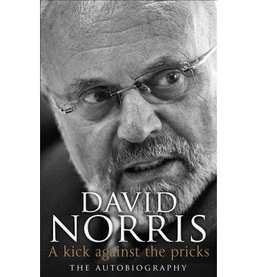 Cover for David Norris · A Kick Against The Pricks: The Autobiography (Taschenbuch) (2013)