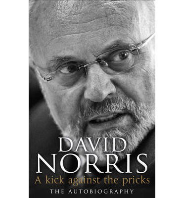 Cover for David Norris · A Kick Against The Pricks: The Autobiography (Paperback Book) (2013)