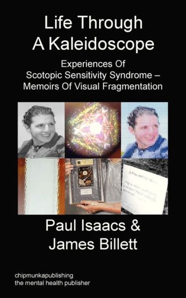 Cover for Paul Isaacs · Life Through A Kaleidoscope (Pocketbok) (2013)