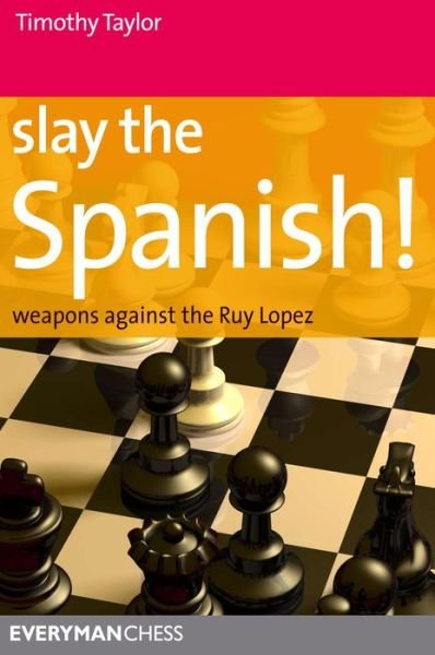 Cover for Timothy Taylor · Slay the Spanish! (Paperback Book) (2011)
