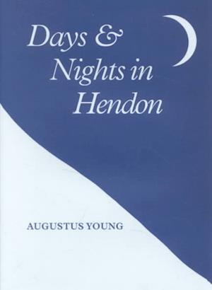 Cover for Augustus Young · Days and Nights in Hendon: Elegies (Paperback Book) (2002)