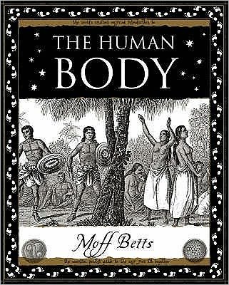 Cover for Moff Betts · The Human Body (Paperback Book) (2005)