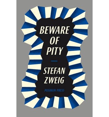 Cover for Zweig, Stefan (Author) · Zweig:beware Of Pity (Bog) (2013)