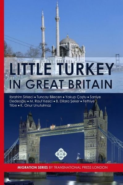 Cover for Ibrahim Sirkeci · Little Turkey in Great Britain (Paperback Bog) (2016)