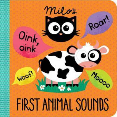 Cover for Rowena Blyth · Milo's First Animal Sounds - Milo's Little Learning Titles (Board book) (2016)