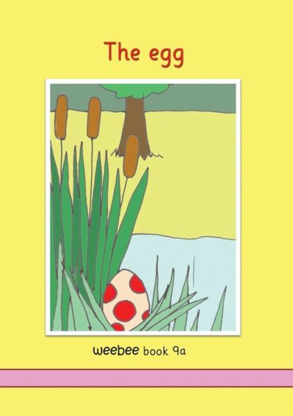 The egg - Ruth Price-Mohr - Livros - Crossbridge Books - 9781913946371 - 4 de janeiro de 2021