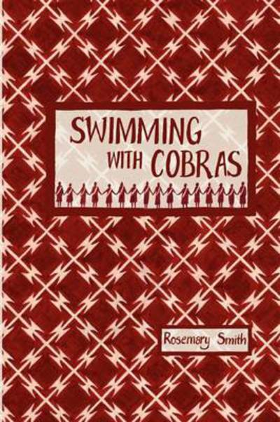 Swimming with Cobras - Rosemary Smith - Książki - Modjaji Books - 9781920397371 - 25 marca 2012