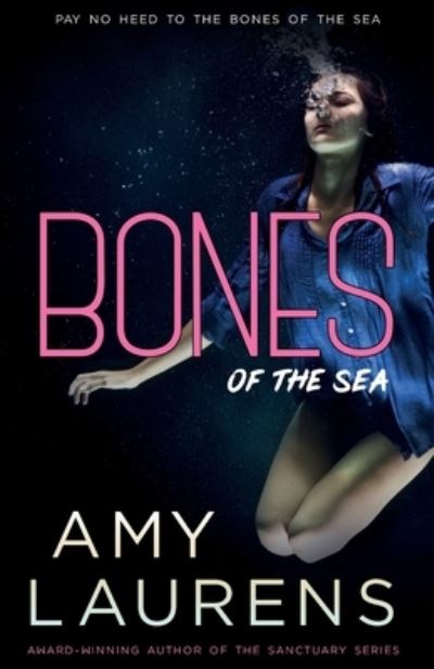 Cover for Amy Laurens · Bones Of The Sea (Paperback Book) (2021)