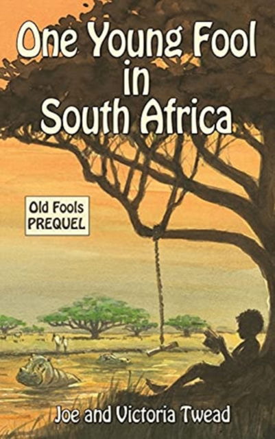 Cover for Joe Twead · One Young Fool in South Africa (Hardcover Book) (2021)