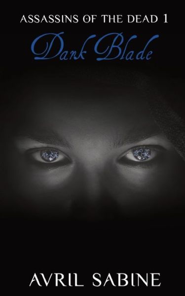 Cover for Avril Sabine · Dark Blade (Paperback Book) (2017)