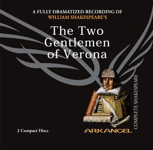 Cover for William Shakespeare · The Two Gentlemen of Verona (Arkangel Shakespeare) (Lydbok (CD)) [Unabridged edition] (2006)