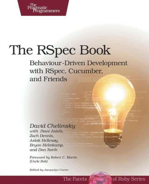 Cover for David Chelimsky · RSpec Book: Behaviour Driven Development with Rspec, Cucumber, and Friends (Taschenbuch) (2011)
