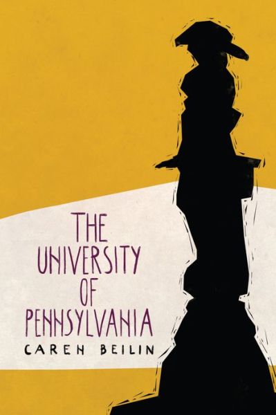 Cover for Caren Beilin · The University of Pennsylvania, Montana (Buch) (2014)