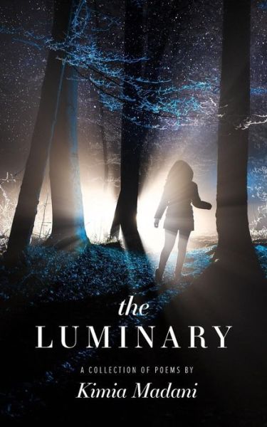 Cover for Kimia Madani · The Luminary (Paperback Book) (2017)