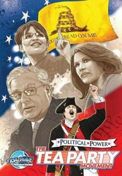 Cover for Marc Shapiro · Political Power: The Tea Party Movement - Political Power (Paperback Bog) (2018)