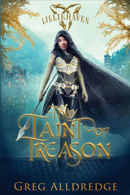 Cover for Greg Alldredge · The Taint of Treason: Morgan's Tale Book One - A Lilliehaven Epic Fantasy (Pocketbok) (2020)
