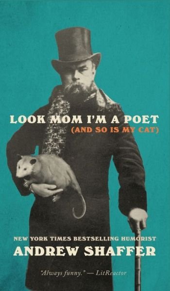 Cover for Andrew Shaffer · Look Mom I'm a Poet (and So Is My Cat) (Gebundenes Buch) (2021)
