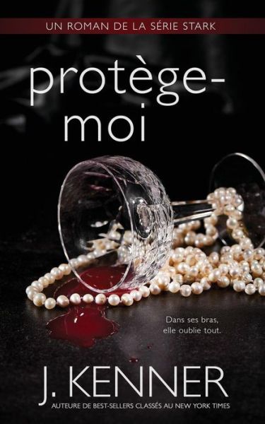 Cover for J Kenner · Protege-moi (Paperback Book) (2019)