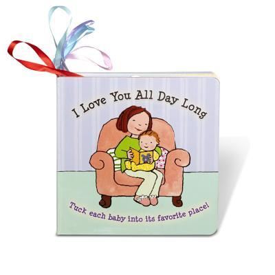 Cover for Melissa &amp; Doug · I Love You All Day Long (Board book) (2019)