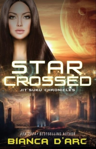 Cover for Bianca D'Arc · Starcrossed (Paperback Book) (2020)