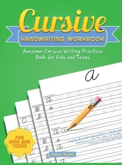 Cover for Clever Kiddo · Cursive Handwriting Workbook (Hardcover Book) (2019)