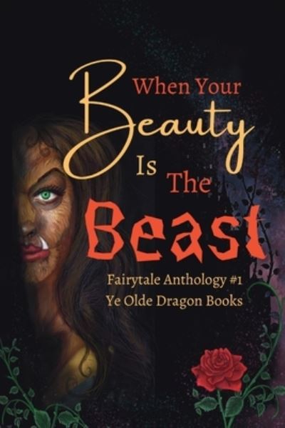 Cover for Deborah Cullins Smith · When Your Beauty Is The Beast (Paperback Book) (2021)