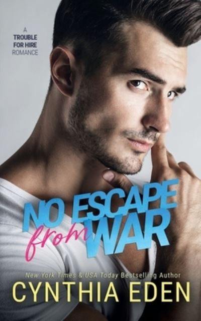 Cover for Cynthia Eden · No Escape From War (Pocketbok) (2021)