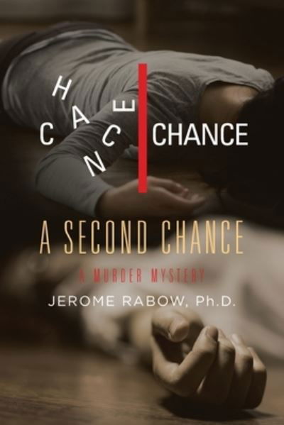 Cover for Jerome Rabow · A Second Chance (Paperback Book) (2020)