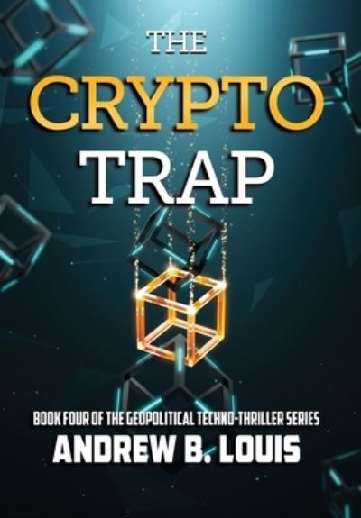 Cover for Andrew B. Louis · Crypto Trap (Book) (2022)