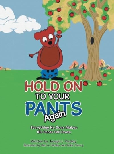 Cover for Joseph Parsley · Hold on to Your Pants Again (Book) (2022)