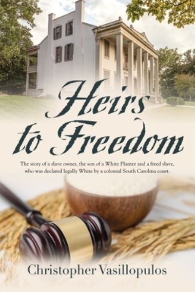 Cover for Chris Vasillopulos · Heirs To Freedom (Paperback Book) (2022)