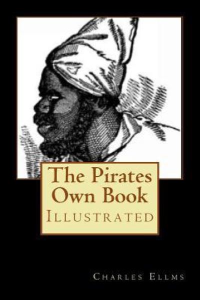 Cover for Charles Ellms · The Pirates Own Book (Pocketbok) (2017)