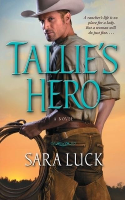Cover for Sara Luck · Tallie's Hero (Paperback Book) (2020)