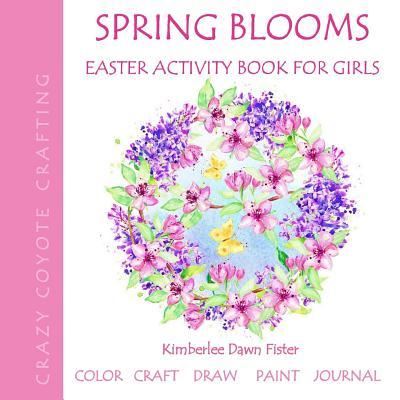 Cover for Crazy Coyote Crafting · Spring Blooms (Paperback Book) (2018)