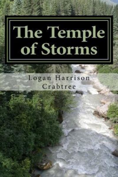 Cover for Logan Harrison Crabtree · The Temple of Storms (Paperback Book) (2018)