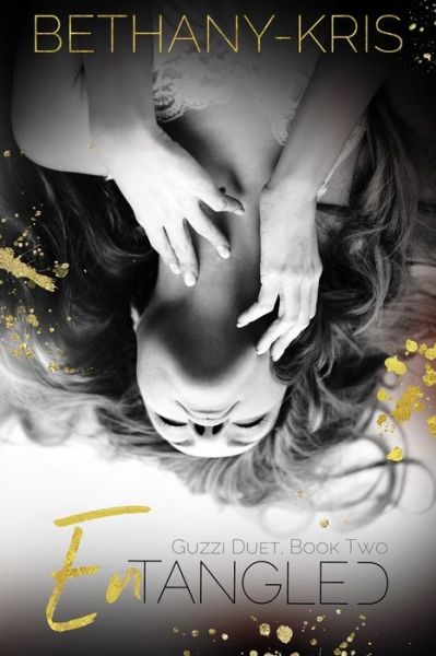 Cover for Bethany-Kris · Entangled (Paperback Book) (2017)