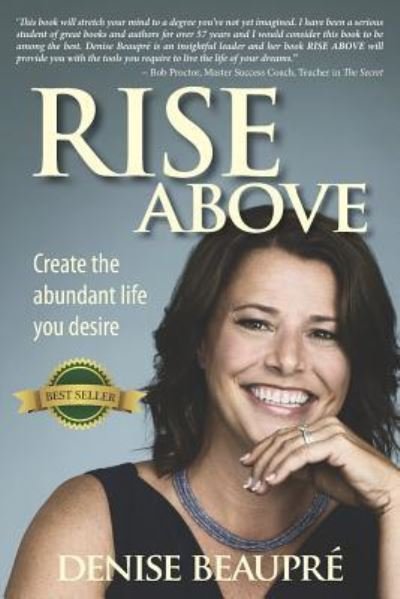 Cover for Denise Beaupre · Rise Above (Paperback Book) (2018)