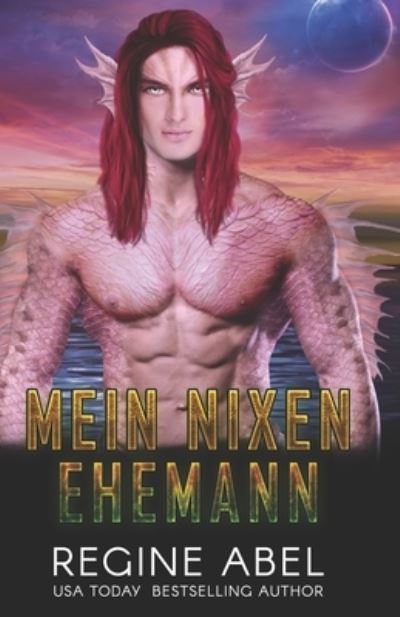 Cover for Abel Regine Abel · Mein Nixen Ehemann (Paperback Book) (2022)